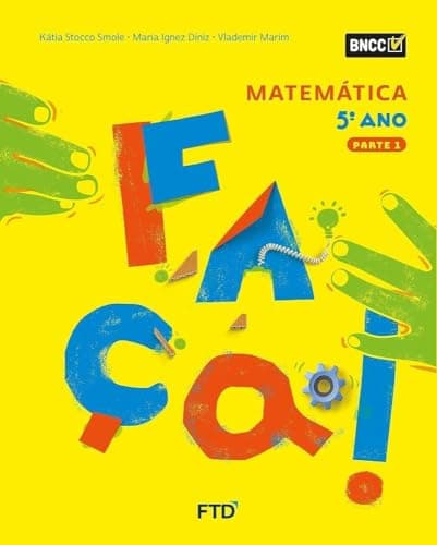 Conjunto FAÇA! Matemática EFAI 5º ANO LA