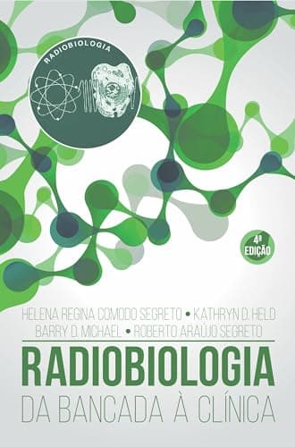 Radiobiologia ; Da Bancada à Clínica